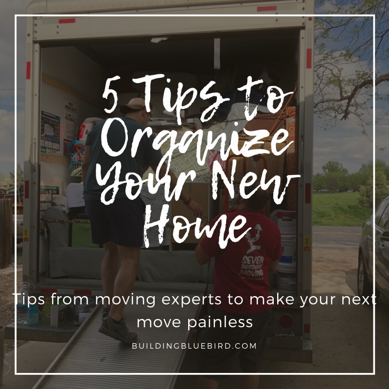 5 tips to organize your new home fast