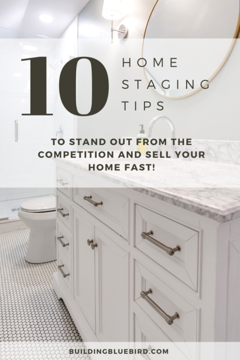 10 quick home staging tips to maximize the value of your home and sell it fast! #realestatetips #realestate #homestaging