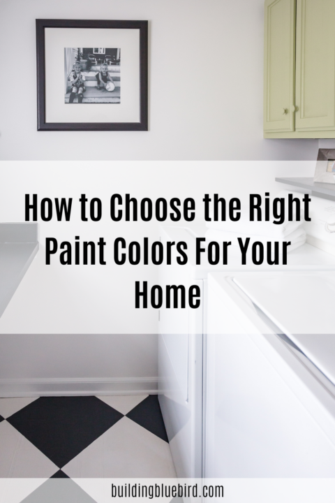 How to choose the perfect paint color for each room in your house | Building Bluebird 