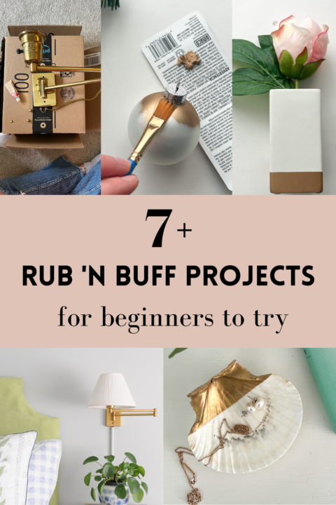 Easy and affordable Rub 'n Buff DIY projects for beginners | Building Bluebird