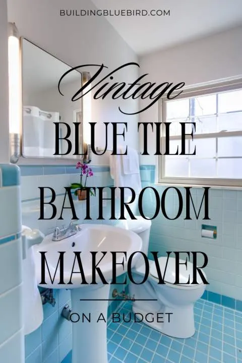 Vintage 1950s blue tile bathroom makeover | Before and After