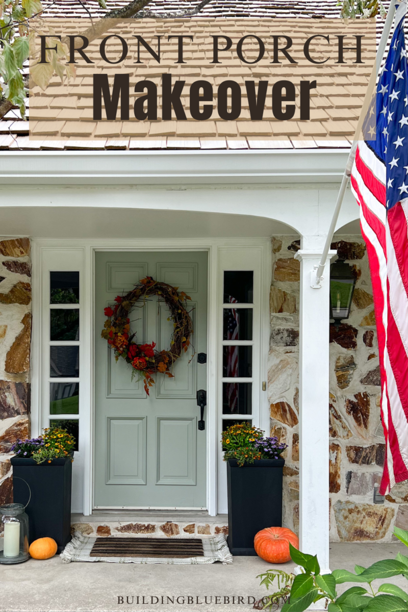 Fall Porch Makeover | Easy DIYs for Instant Curb Appeal - Building Bluebird
